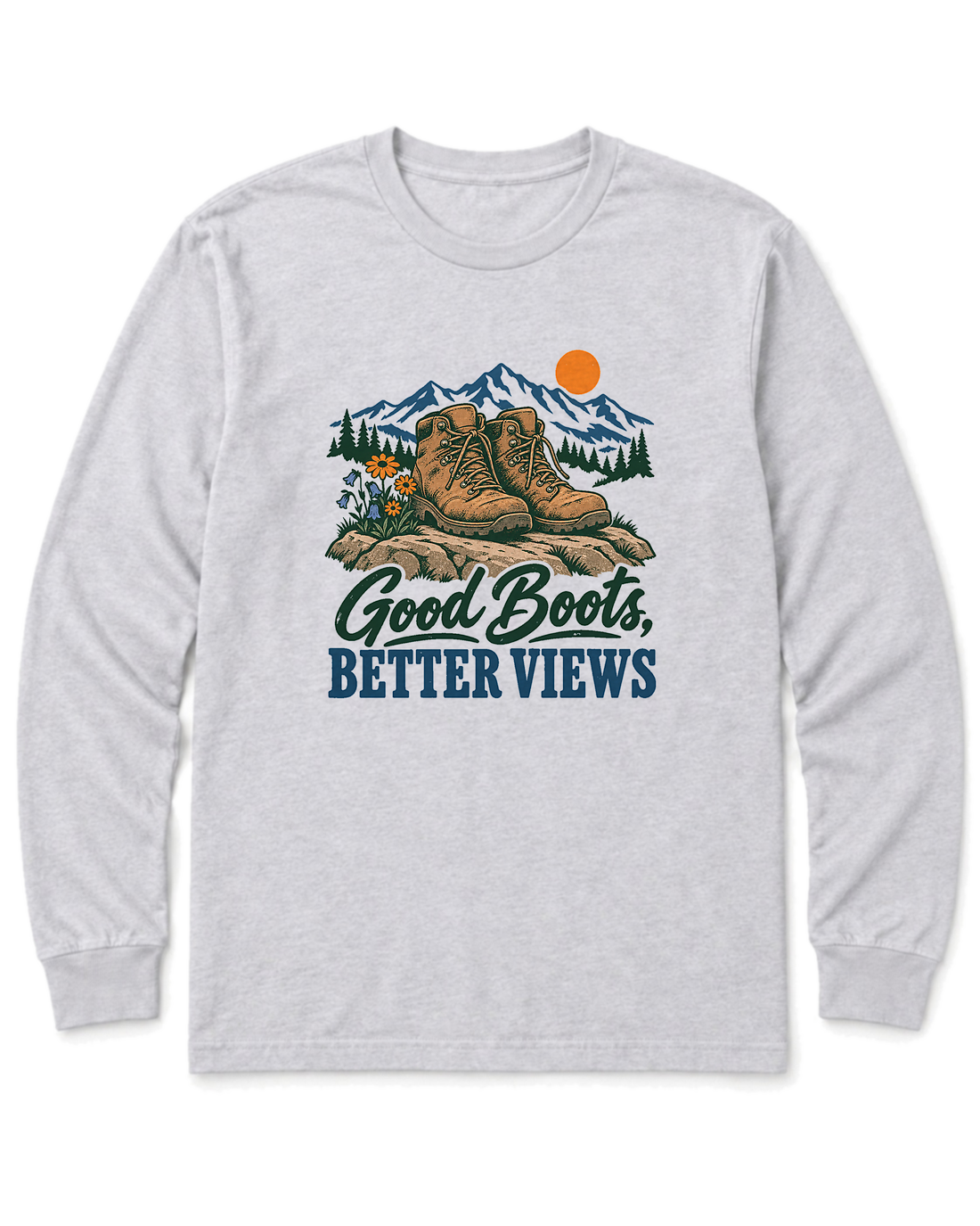Good Boots, Better Views Long Sleeve Shirt - Ash