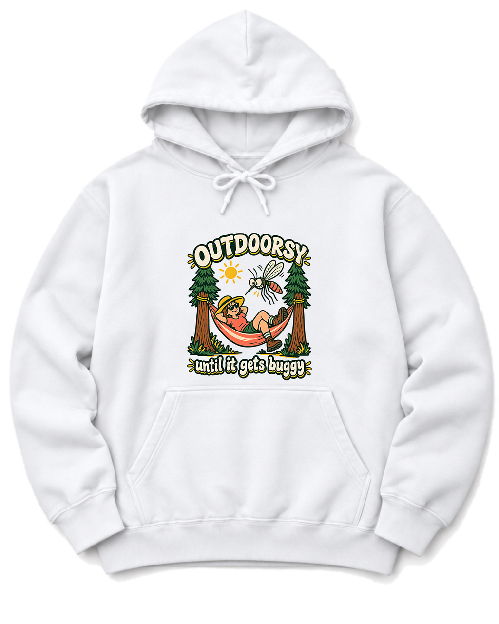 Outdoorsy Until It Gets Buggy Hoodie - White