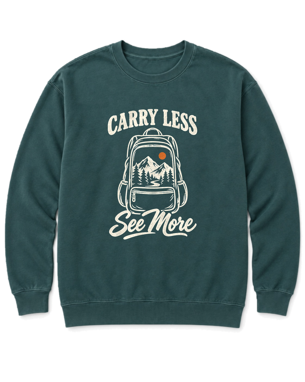 Carry Less, See More Sweatshirt - Blue Spruce