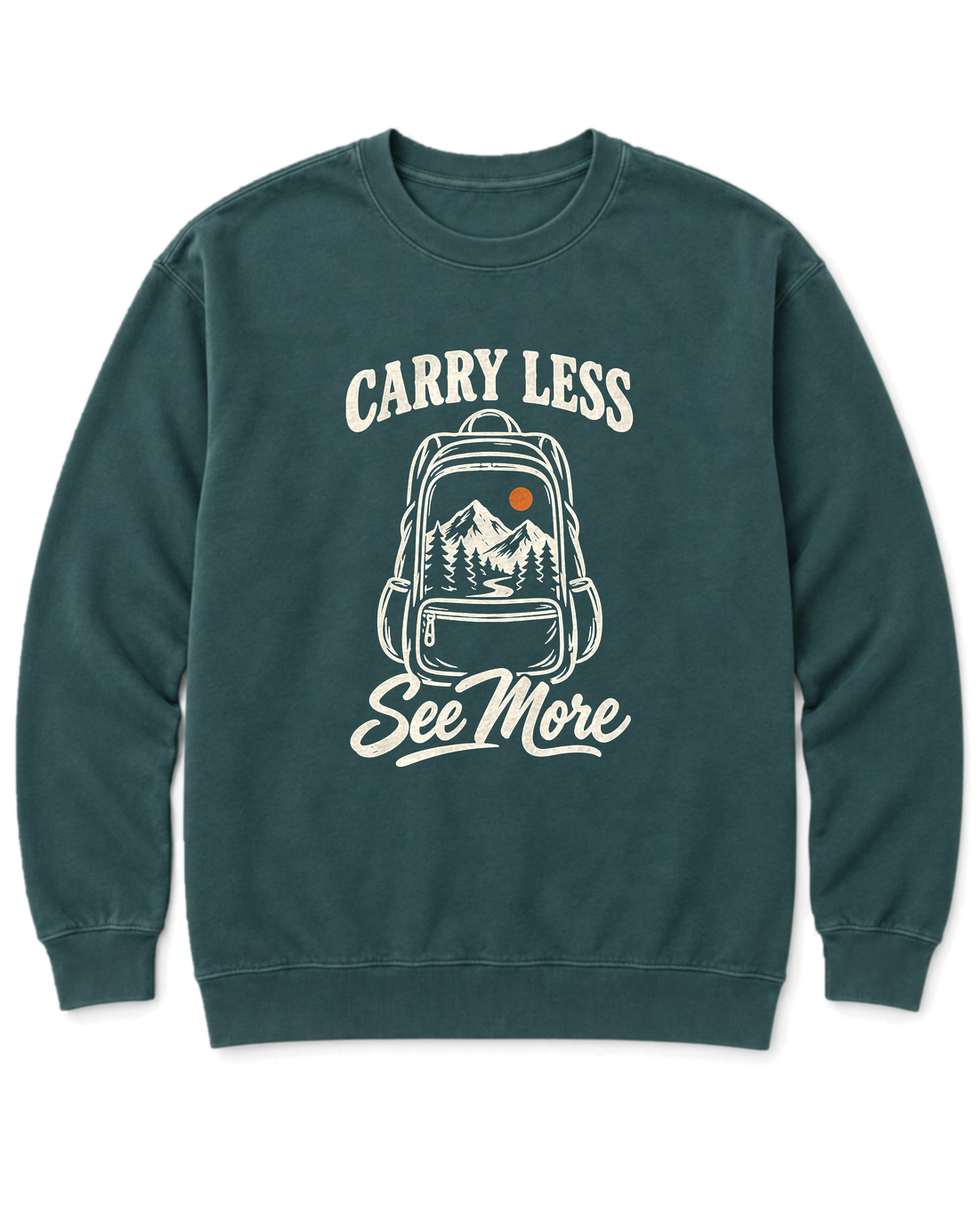 Carry Less, See More Sweatshirt - Blue Spruce