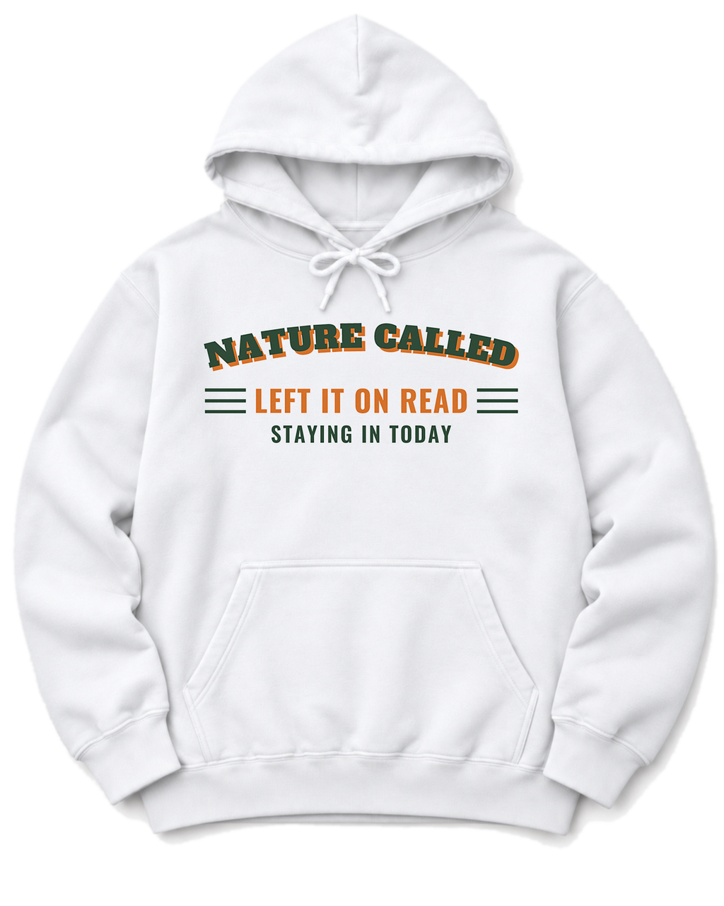 Nature Called, Left It on Read Hoodie - White