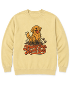 Muddy Dog, Happy Dog Sweatshirt - Butter
