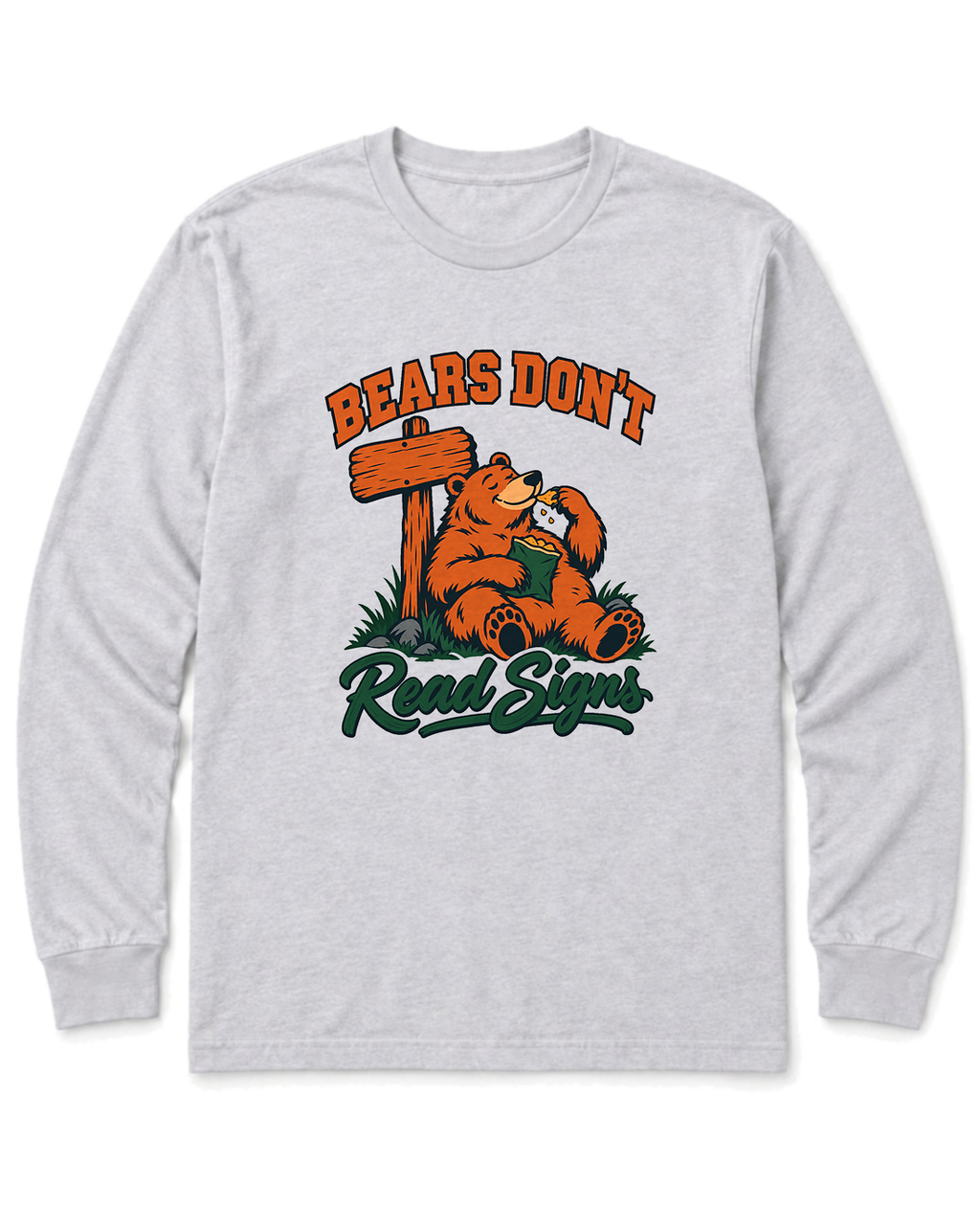 Bears Don't Read Signs Long Sleeve Shirt - Ash