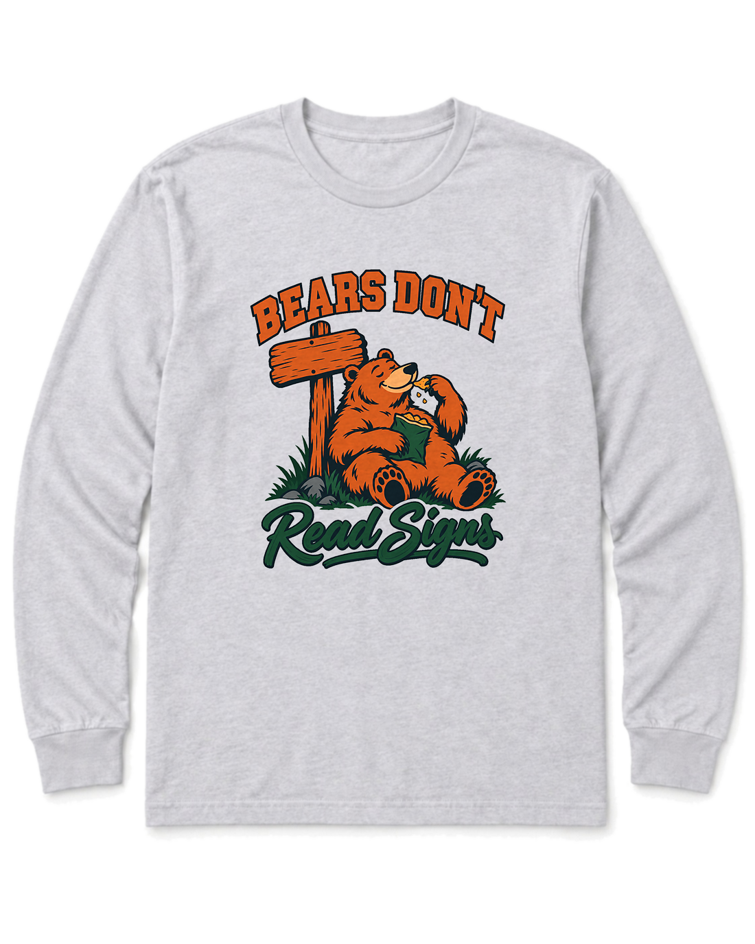 Bears Don't Read Signs Long Sleeve Shirt - Ash