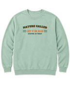 Nature Called, Left It on Read Sweatshirt - Chalky Mint