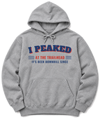 I Peaked at the Trailhead Hoodie - Sport Grey