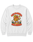 Will Go Outside for Snacks Sweatshirt - White