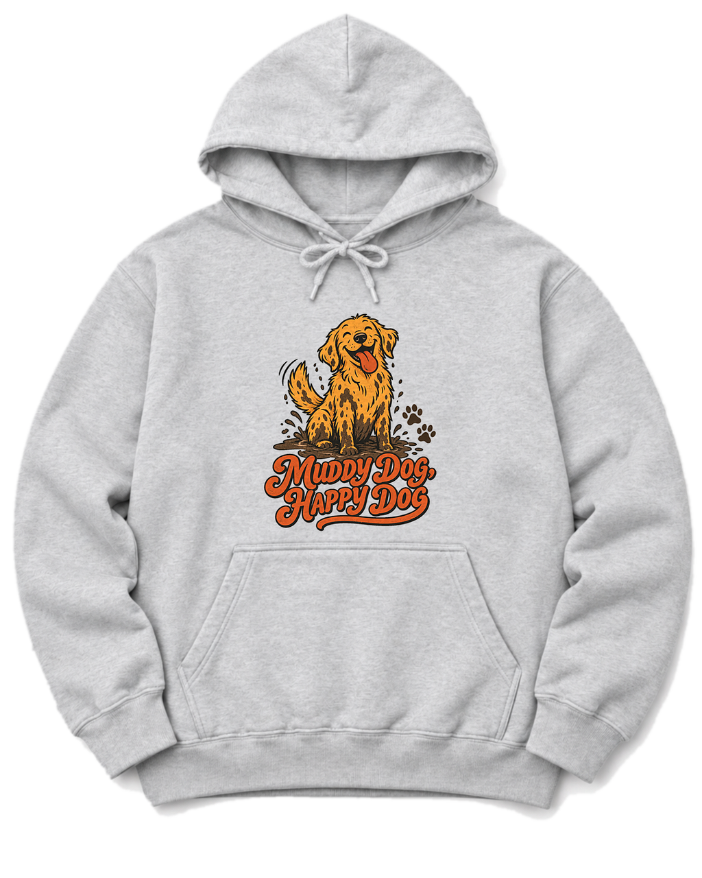 Muddy Dog, Happy Dog Hoodie - Ash