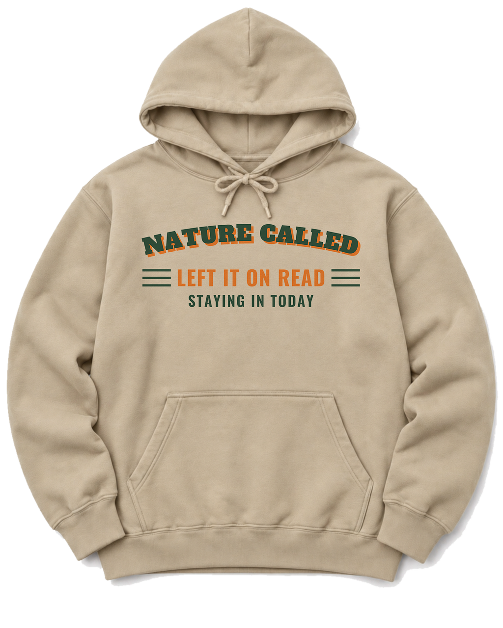Nature Called, Left It on Read Hoodie - Sand
