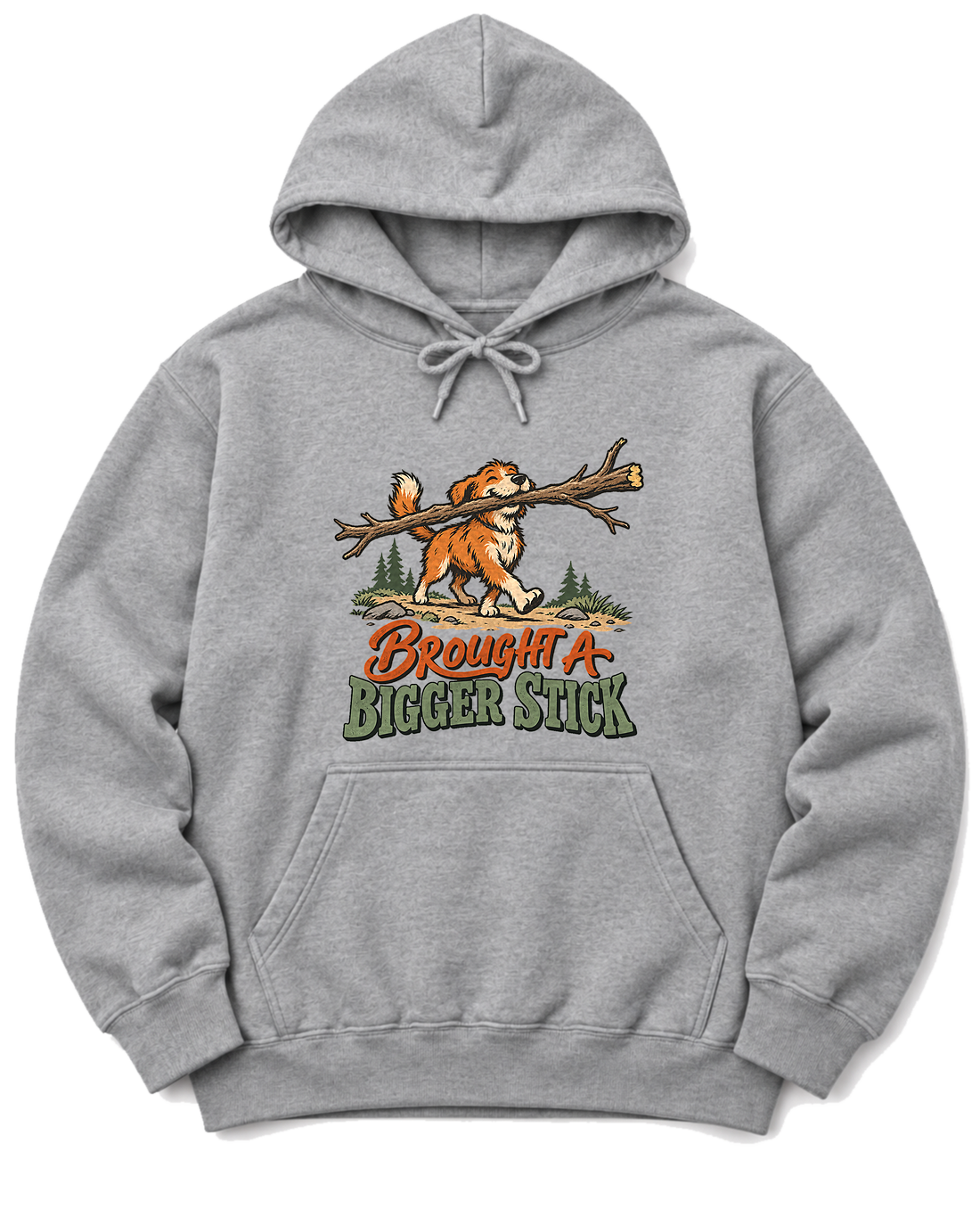 Brought a Bigger Stick Hoodie - Sport Grey