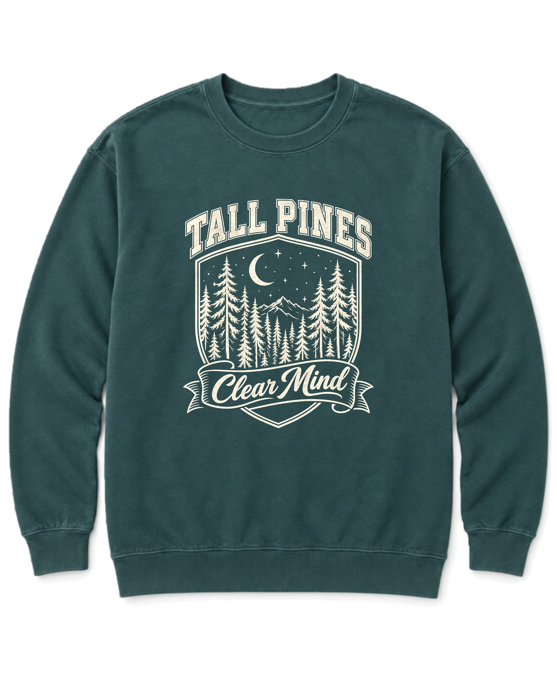 Tall Pines, Clear Mind Sweatshirt - Blue Spruce