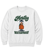 Mostly Waterproof Sweatshirt - White