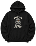 Carry Less, See More Hoodie - Black