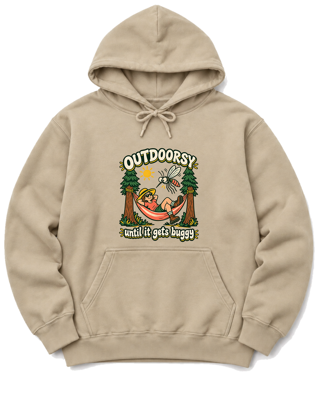Outdoorsy Until It Gets Buggy Hoodie - Sand