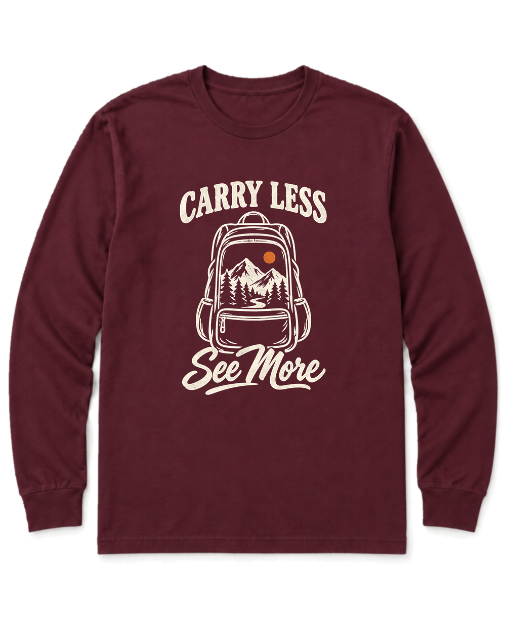 Carry Less, See More Long Sleeve Shirt - Maroon