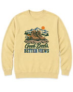 Good Boots, Better Views Sweatshirt - Butter