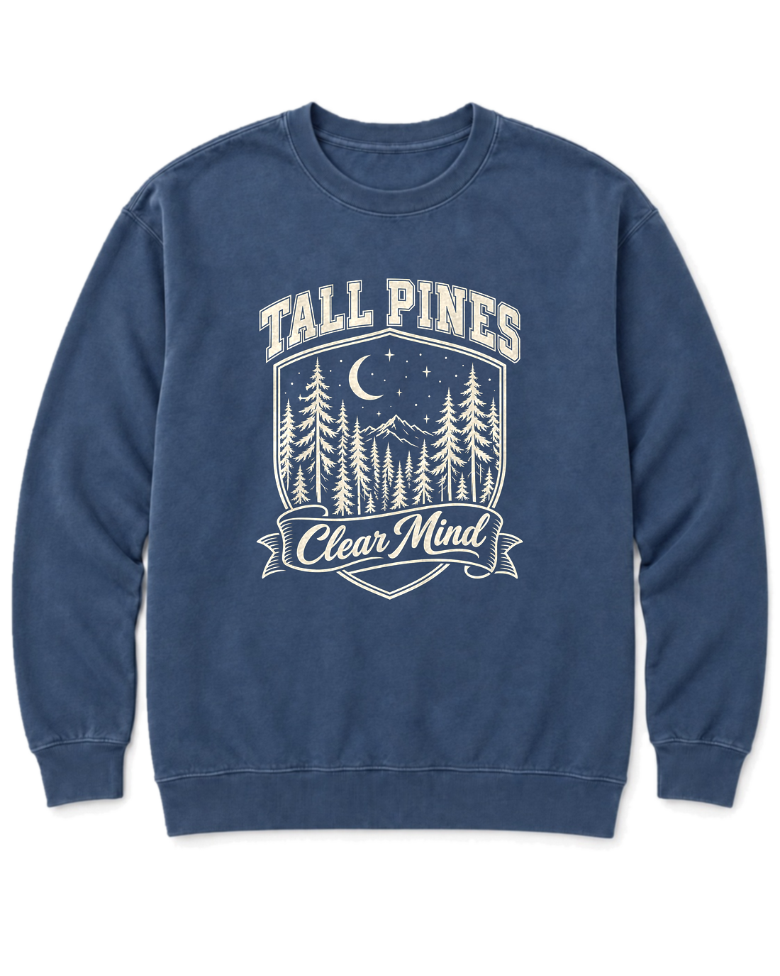 Tall Pines, Clear Mind Sweatshirt - Denim