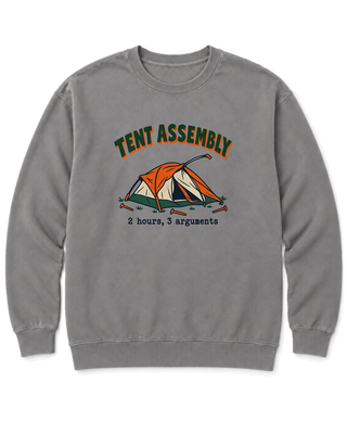 Tent Assembly Sweatshirt