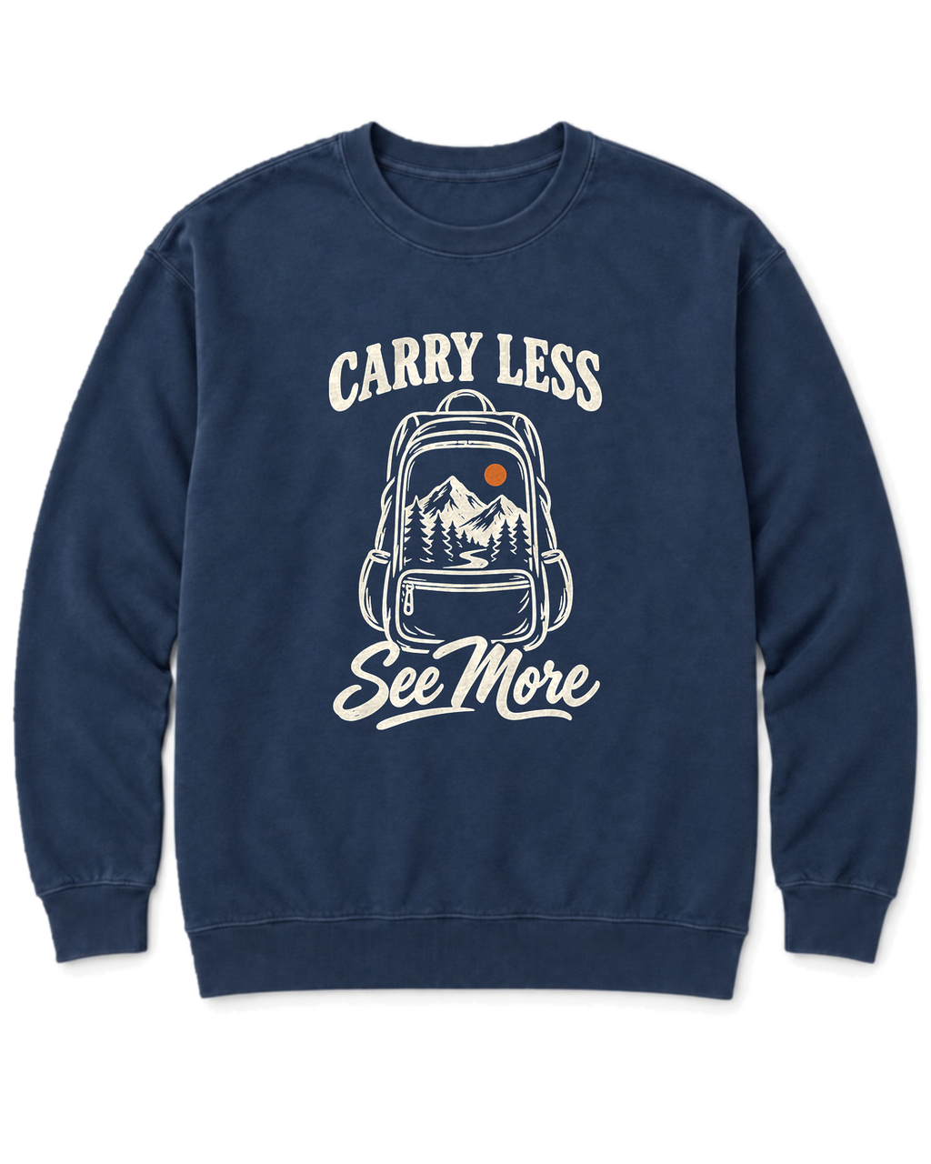 Carry Less, See More Sweatshirt - True Navy