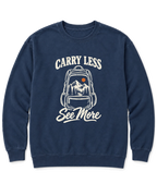 Carry Less, See More Sweatshirt - True Navy
