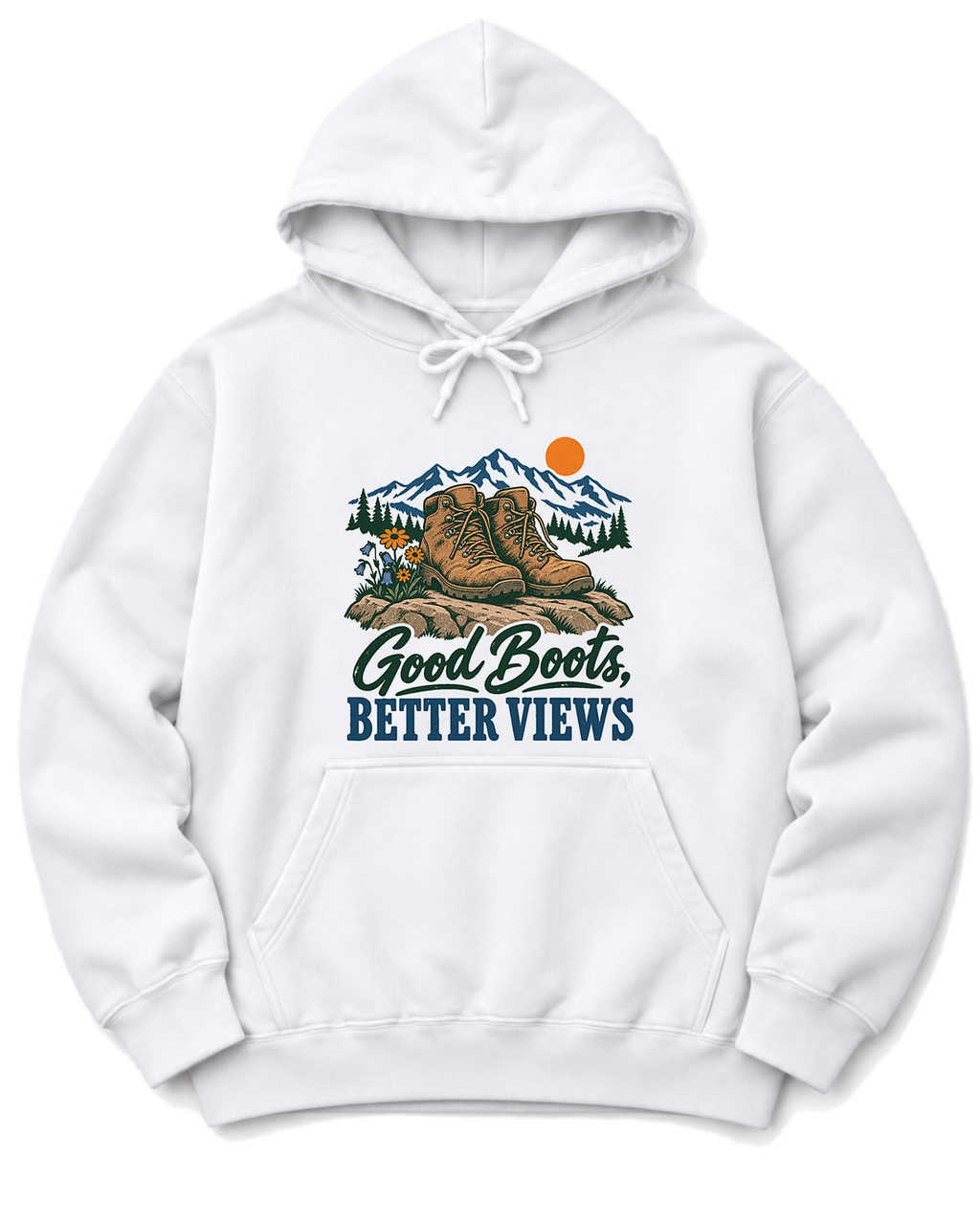 Good Boots, Better Views Hoodie - White