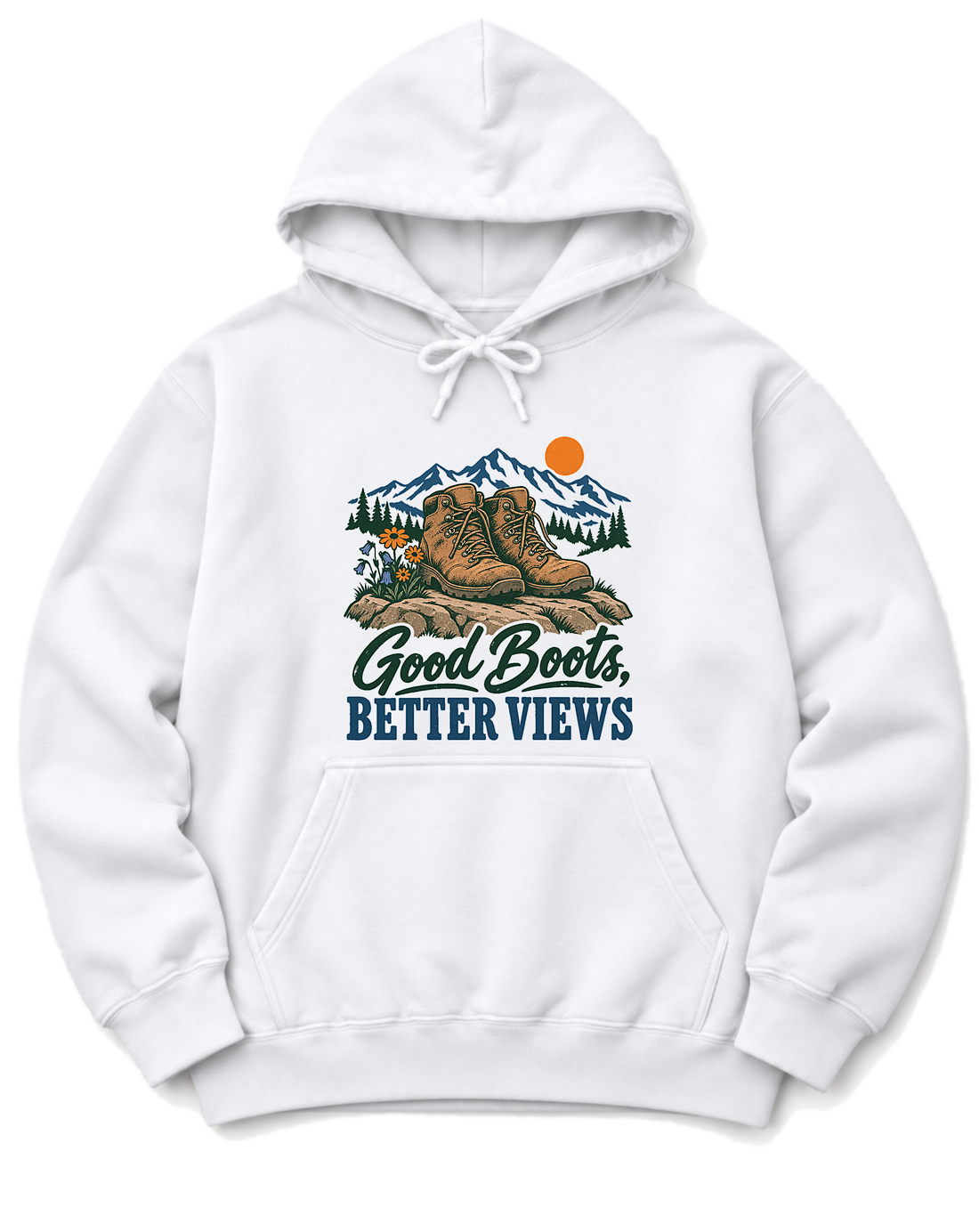 Good Boots, Better Views Hoodie - White