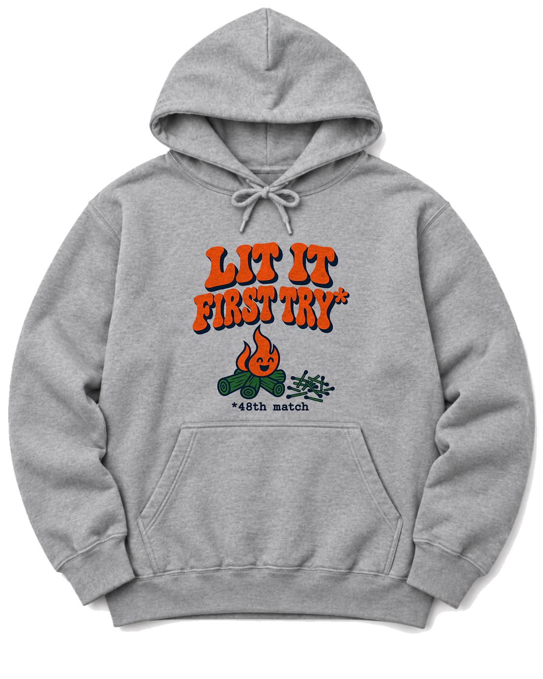 Lit It First Try Hoodie - Sport Grey