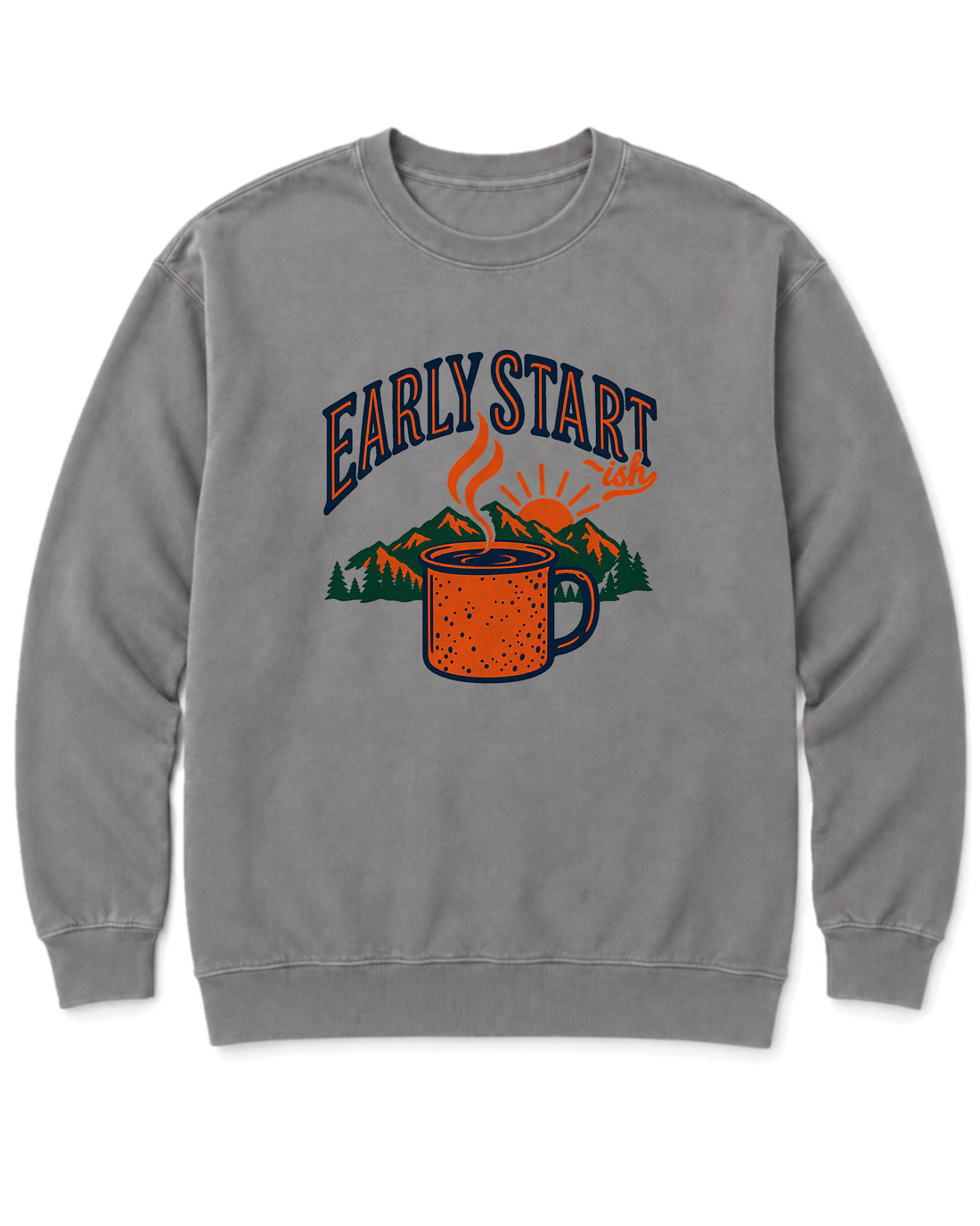 Early Start-ish Sweatshirt - Grey