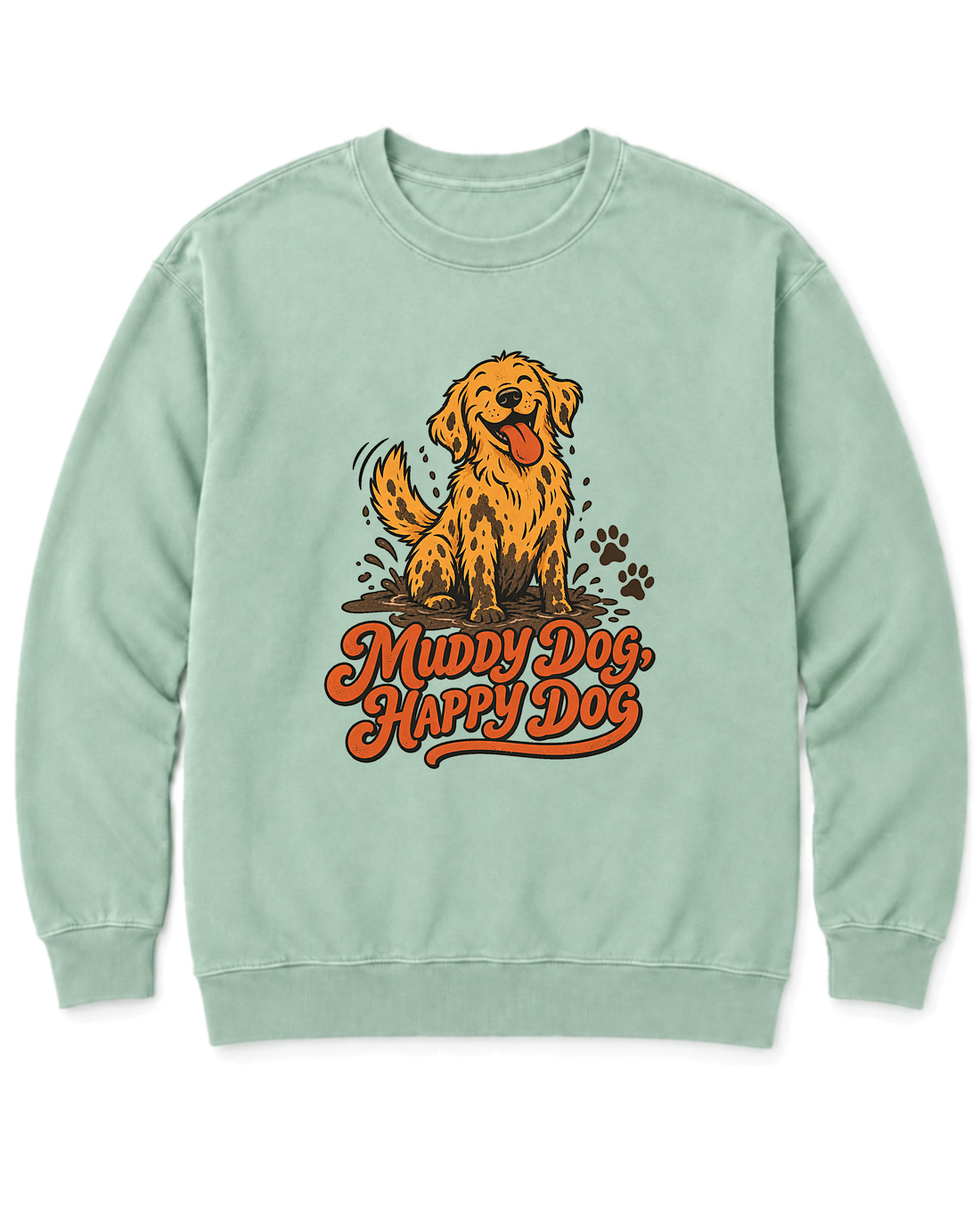 Muddy Dog, Happy Dog Sweatshirt - Chalky Mint