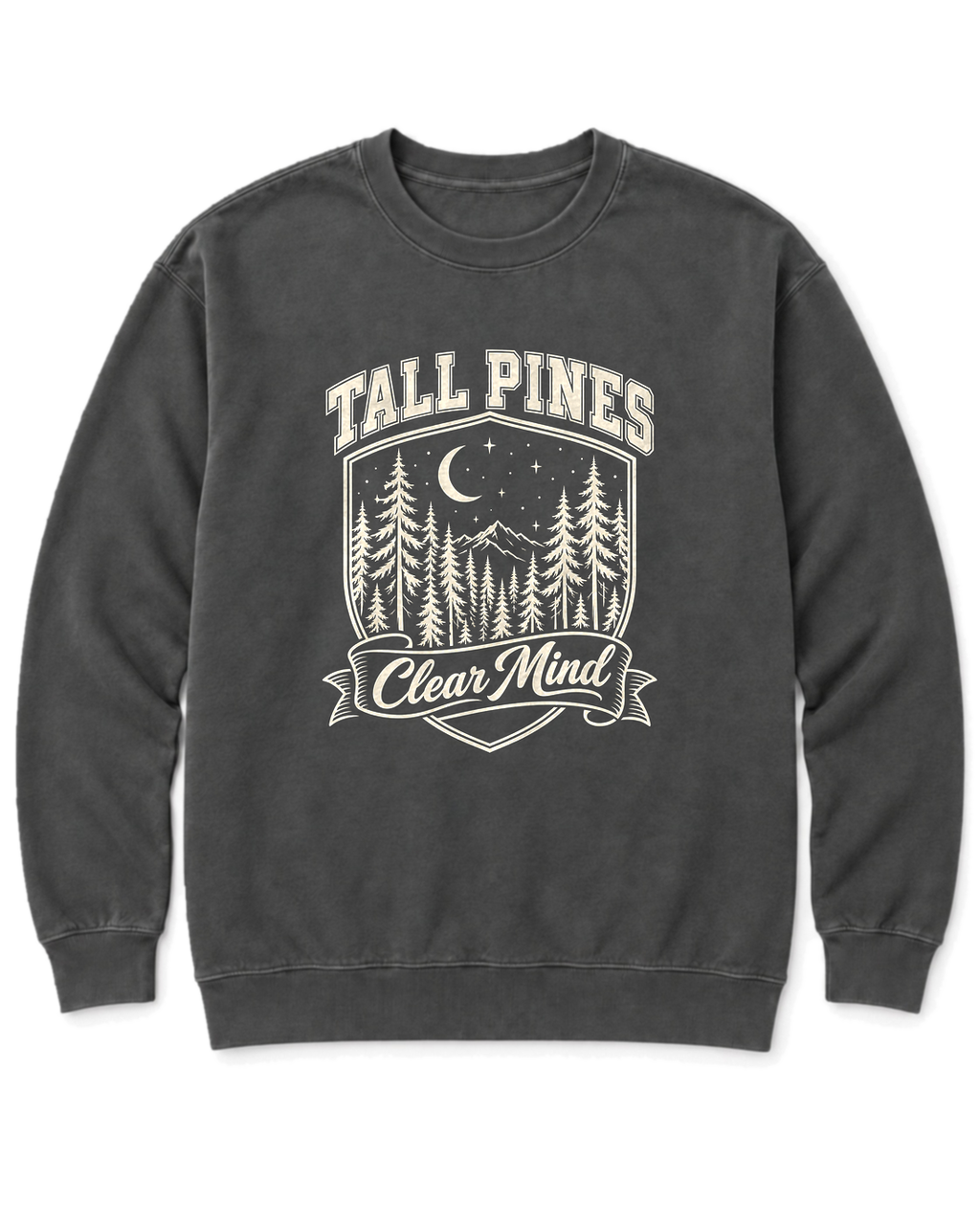 Tall Pines, Clear Mind Sweatshirt - Pepper