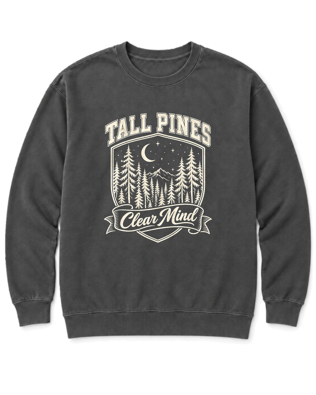 Tall Pines, Clear Mind Sweatshirt - Pepper