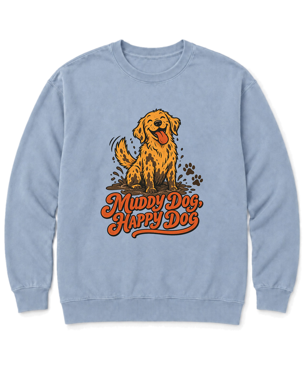 Muddy Dog, Happy Dog Sweatshirt - Chambray
