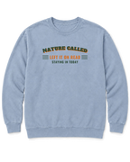 Nature Called, Left It on Read Sweatshirt - Chambray