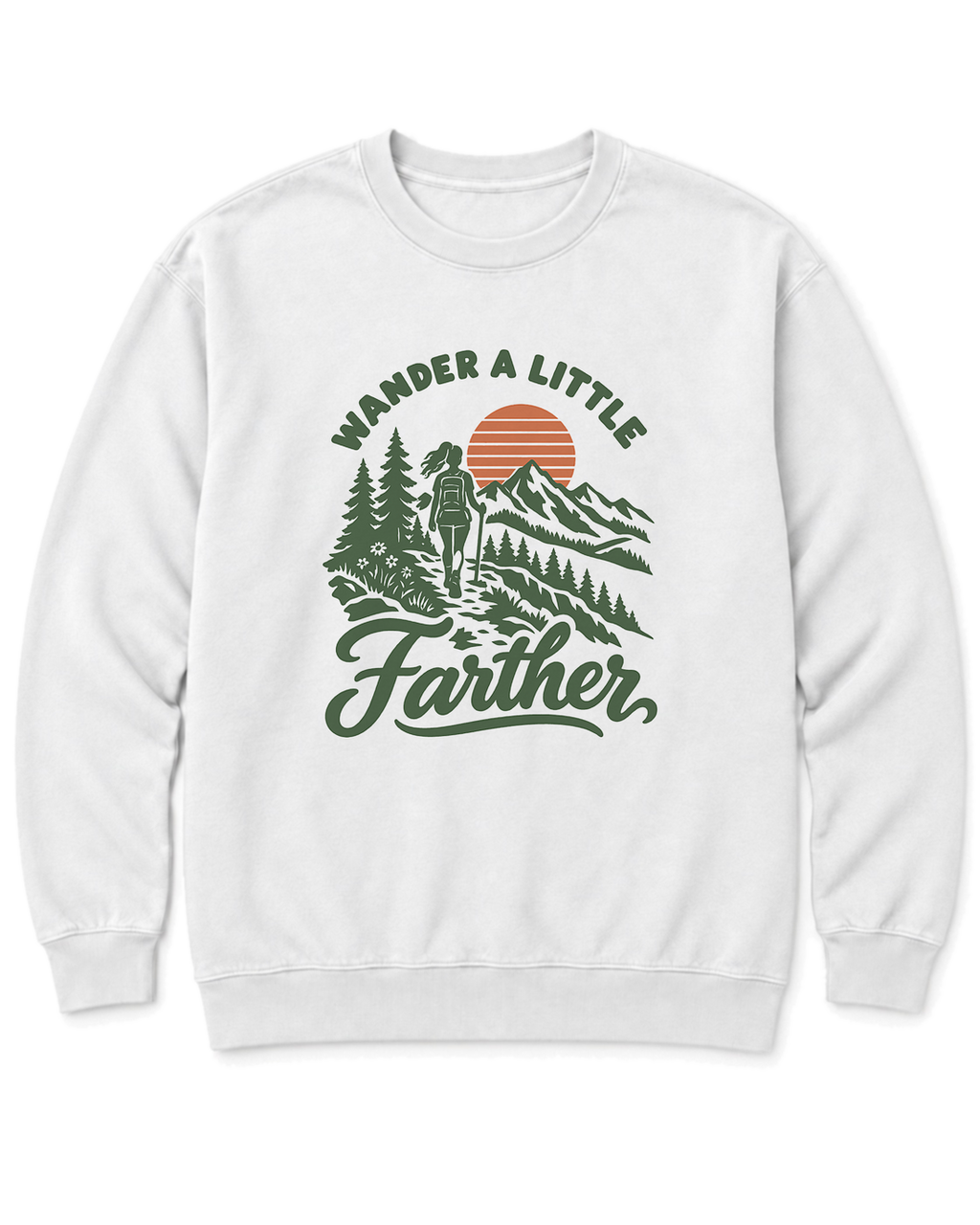 Wander a Little Farther Sweatshirt - White