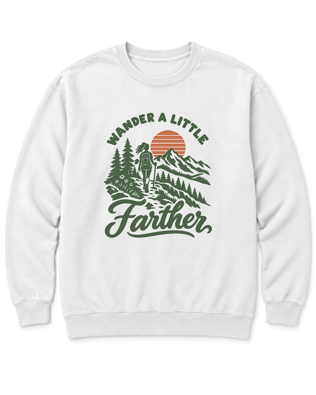 Wander a Little Farther Sweatshirt - White