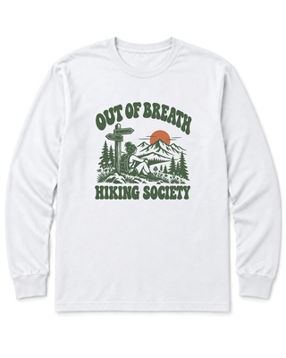 Out of Breath Hiking Society Trail Sign Long Sleeve Shirt