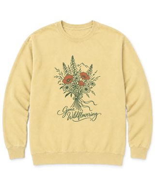 Gone Wildflowering Sweatshirt