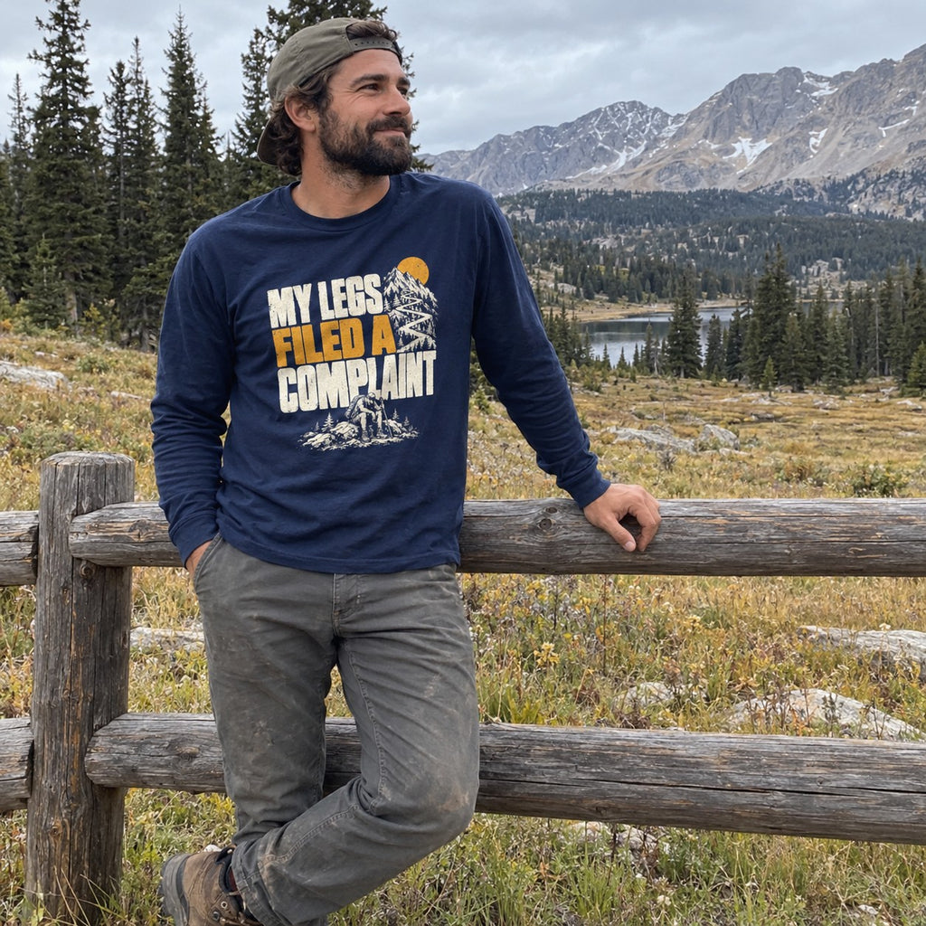 My Legs Filed a Complaint Long Sleeve worn outdoors