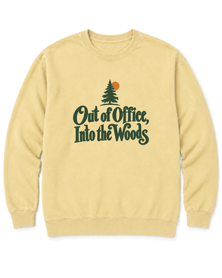 Out of Office, Into the Woods Sweatshirt