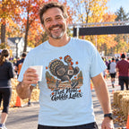 Trot Now, Gobble Later T-Shirt worn casually